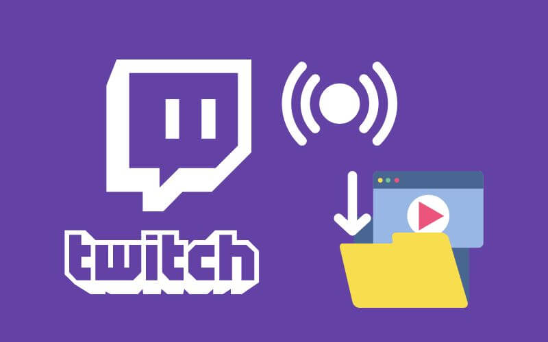 How To Download Videos From Twitch Easily